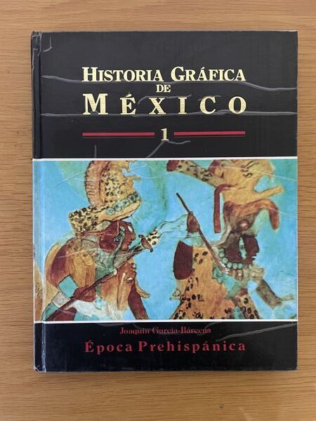 Historia gráfica de México. 1, Época prehispánica