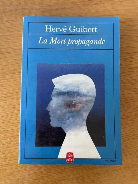 La mort propagande, et autres textes de jeunesse