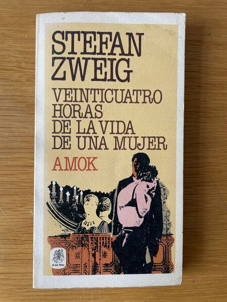 Veinticuatro horas de la vida de una mujer ; Amok