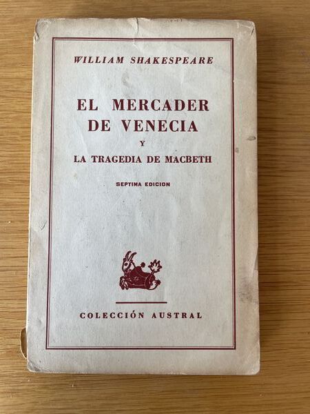 El mercader de Venecia ; y, La tragedia de Macbeth
