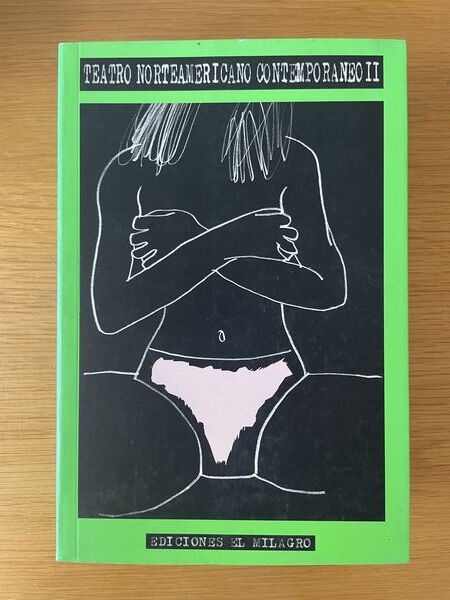 Teatro norteamericano contemporáneo II