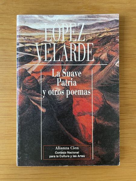 La suave patria y otros poemas