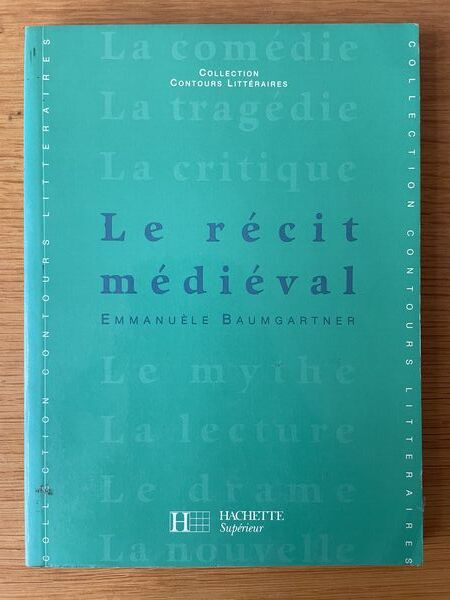 Le récit médiéval: XII-XIII siècles