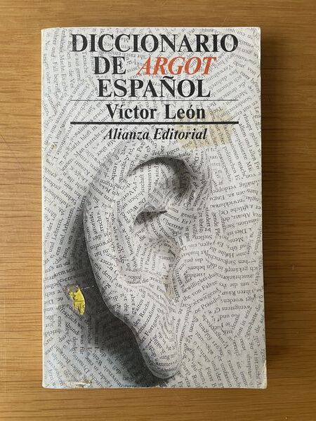 Diccionario de argot español y lenguaje popular