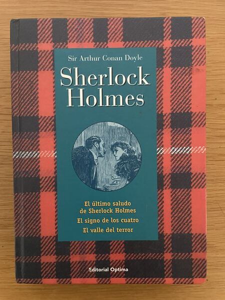 Sherlock Holmes: el ultimo saludo de Sherlock Holmes: el signo de los cuatro ; El valle del terror
