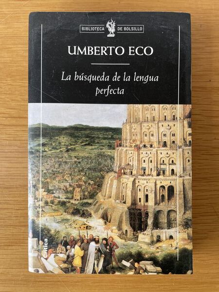 La búsqueda de la lengua perfecta en la cultura europea