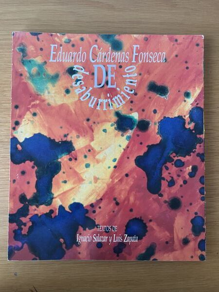 Eduardo Cárdenas Fonseca: de desaburrimiento