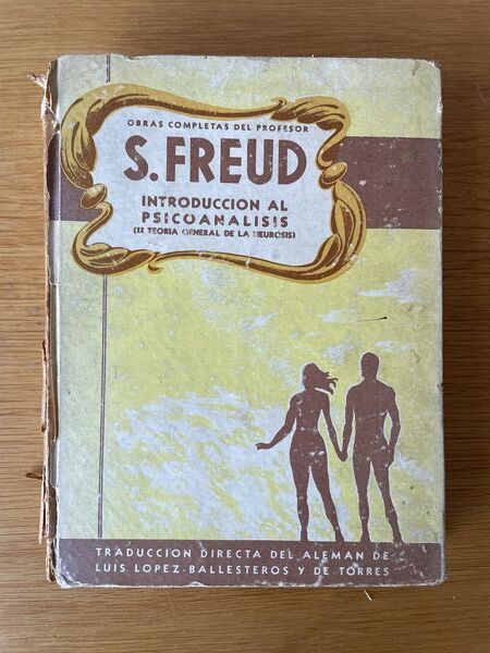 Introducción al psicoanálisis: II teoría general de las neurosis