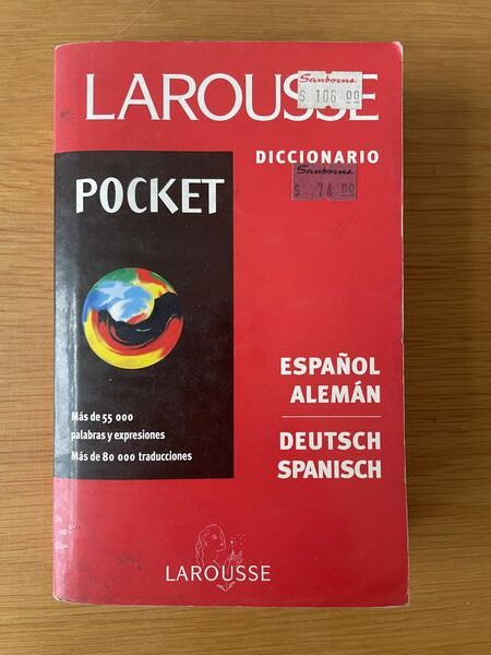 Larousse: diccionario de bolsillo : español, alemán - alemán, español = Larousse taschen worterbuch : spanisch, deutsch - deutsch, spanisch