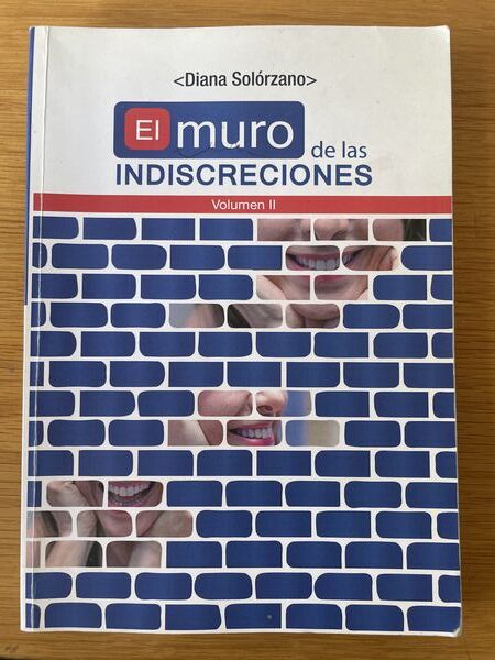 El muro de las indiscreciones. Volumen II