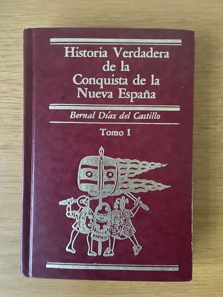 Historia verdadera de la conquista de la Nueva España