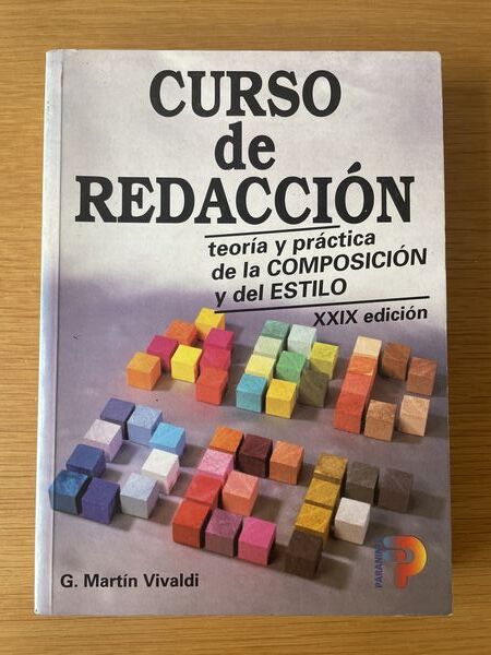 Curso de redacción: teoría y práctica de la composición y del estilo : del pensamiento a la palabra