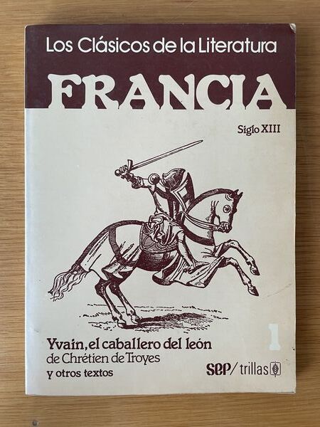 Yvain, el caballero del león de Chrétien de Troyes y otros textos