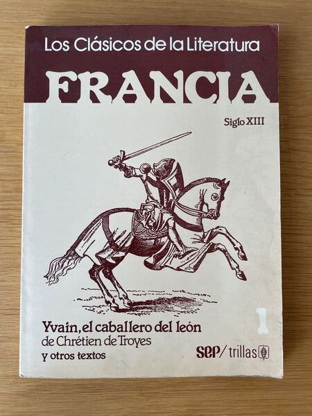 Yvain, el caballero del león de Chrétien de Troyes y otros textos