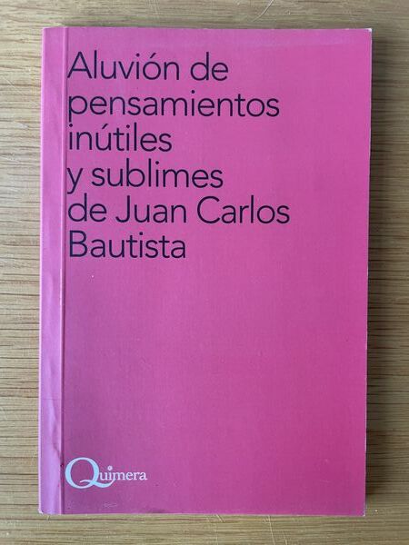 Aluvión de pensamientos inútiles y sublimes