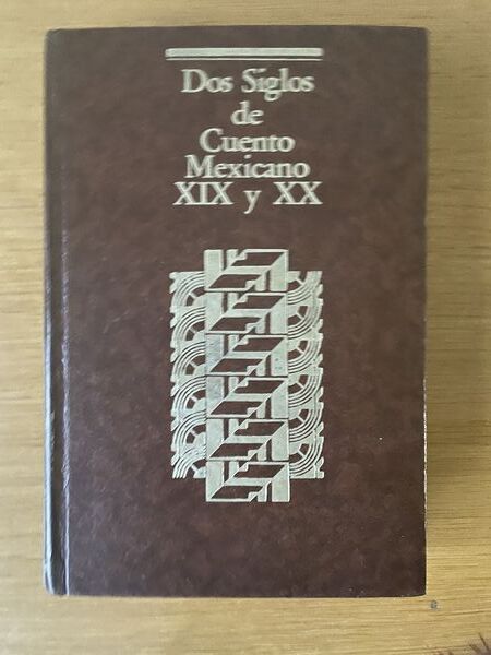 Dos siglos de cuento mexicano XIX y XX