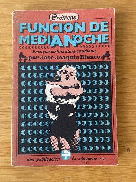 Función de medianoche: ensayos de literatura cotidiana