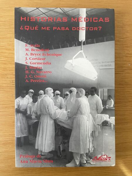Historias médicas: ¿qué me pasa, doctor?