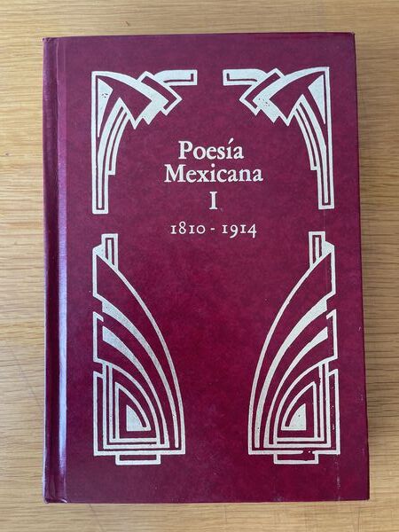Poesía Mexicana I, 1810-1914