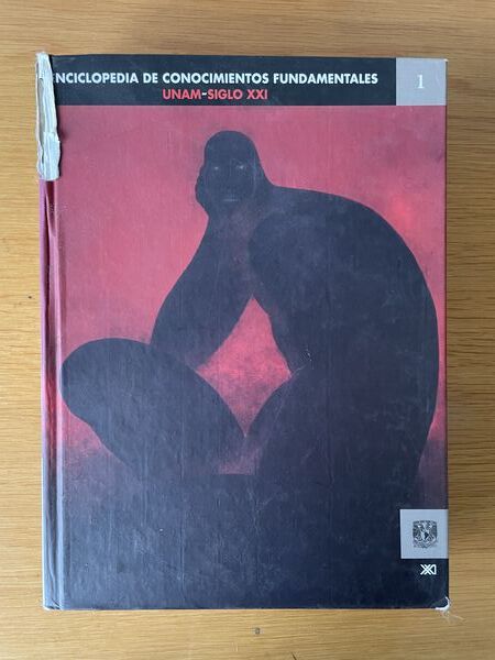 Enciclopedia de conocimientos fundamentales: UNAM-Siglo XXI