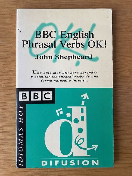 BBC English Phrasal Verbs OK!