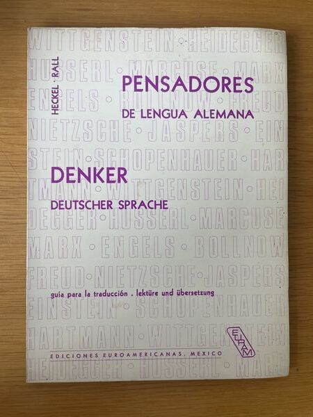 Pensadores de lengua alemana guia para la traducción = Denker deutscher Sprache