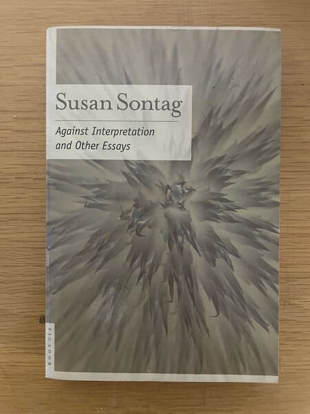 Against interpretation, and other essays