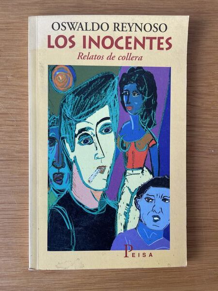 Los inocentes: relatos de collera