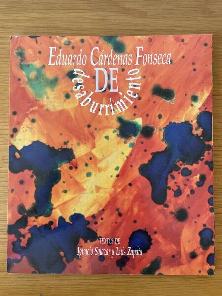 Eduardo Cárdenas Fonseca: de desaburrimiento