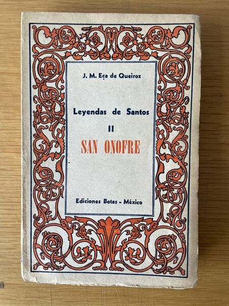 Leyendas de santos II - San Onofre