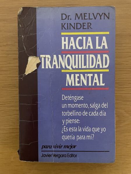 Hacia la tranquilidad mental