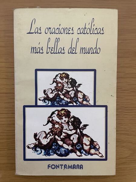 Las oraciones católicas más bellas del mundo