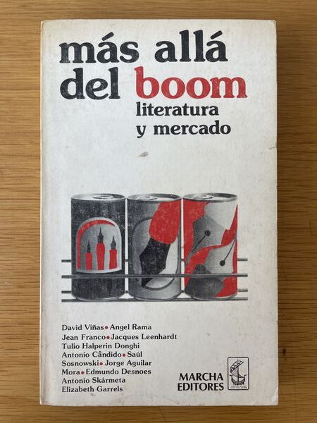 Más allá del boom: literatura y mercado