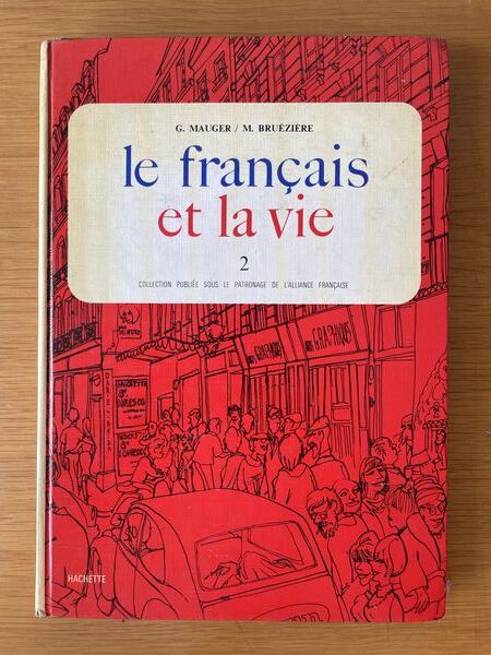 Le Français et la vie. 2