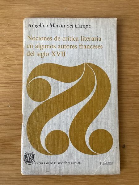 Nociones de crítica literaria en algunos autores franceses del siglo XVII