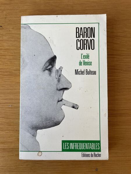 Baron Corvo, l'exilé de Venise