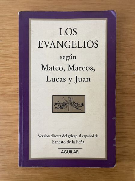 Los Evangelios según Mateo, Marcos Lucas y Juan