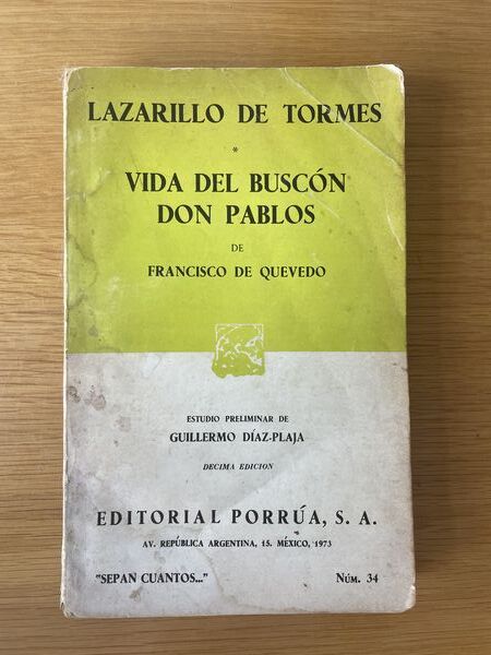 Lazarillo de Tormes.: Vida del Buscón don Pablos