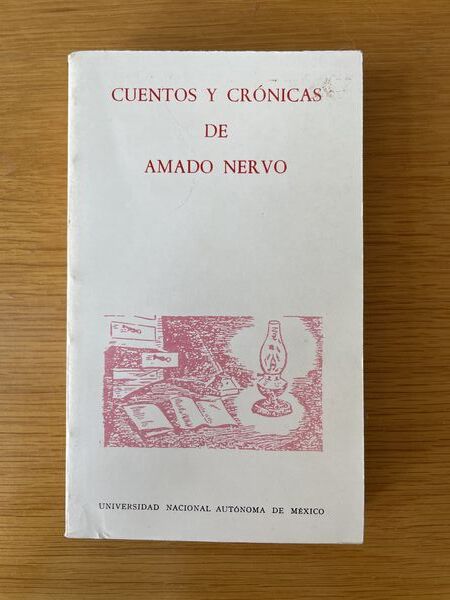 Cuentos y crónicas de Amado Nervo