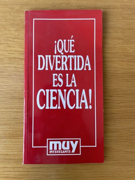 ¡Qué divertida es la ciencia!