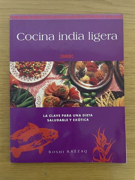 Cocina india ligera: la clave para una dieta saludable y exótica