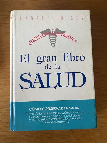 El gran libro de la salud: enciclopedia médica de selecciones