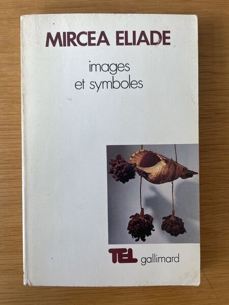 Images et symboles: essais sur le symbolisme magico-religieux