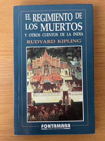 El regimiento de los muertos: y otros cuentos de la India