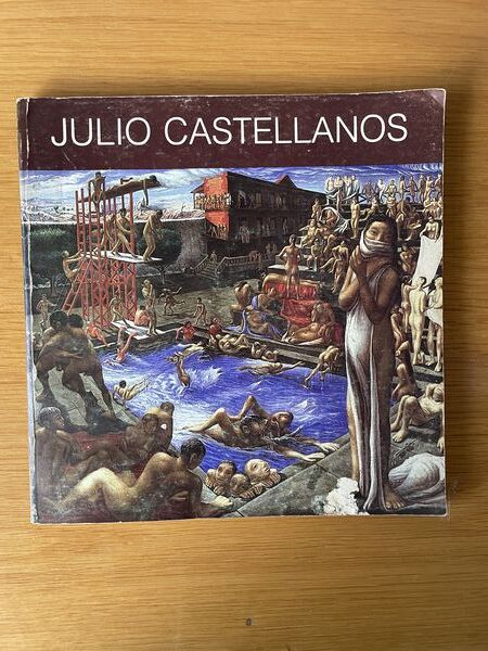 Julio Castellanos 1905-1947