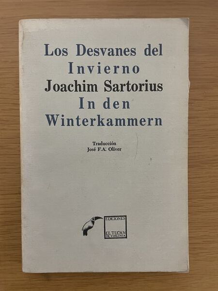 Los desvanes del invierno: poesías; [bilingüe] = In den Winterkammern : Gedichte