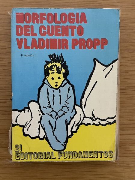 Morfología del cuento ; seguida de Las transformaciones de los cuentos maravillosos