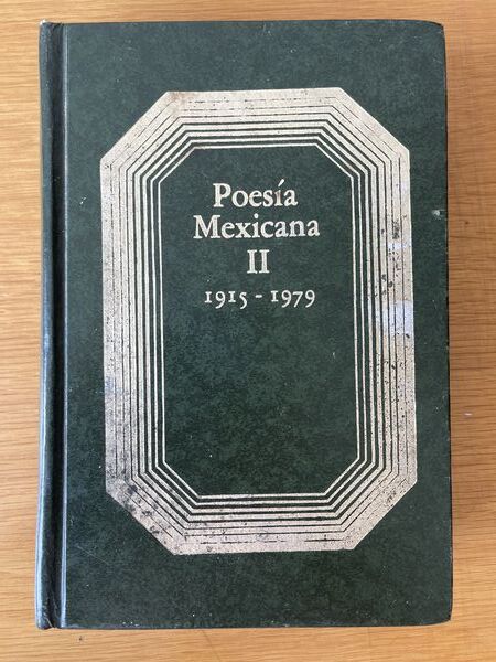 Poesía mexicana II: 1915-1979