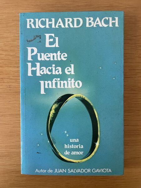 El puente hacia el infinito: [una historia de amor]