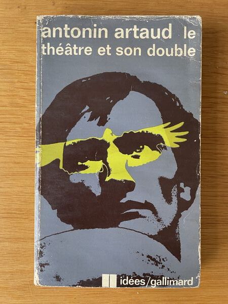 Le Theatre et son double: suivi de : le Theatre de Seraphin